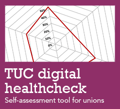 TUC digital healthcheck